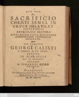 2: De Sacrificio Christi Semel In Cruce Oblato, Et Initerabli Exercitatio Theologica
