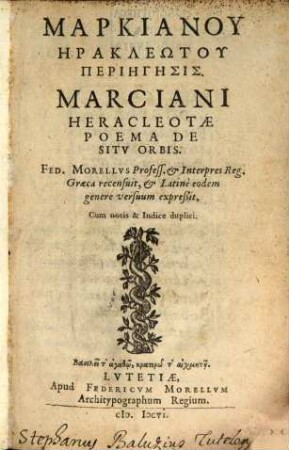 Marciani Hercleotae Poema de sitv orbis = Markianu Hērakleōtu Periēgēsis