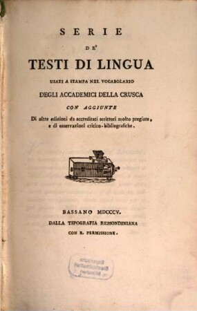 Serie de'testi di lingua usati a stampa nel Vocabulario degli Academici della Crusca