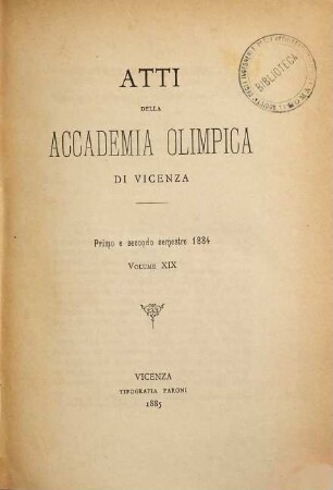 Atti dell'Accademia Olimpica di Vicenza. 19/21. 1884/87