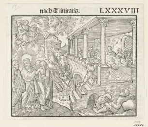 Reicher Mann und armer Lazarus, aus: Martin Luther, "Auslegung der Evangelien von Ostern bis auffs Advent", Wittenberg 1530, S. LXXXVIII recto