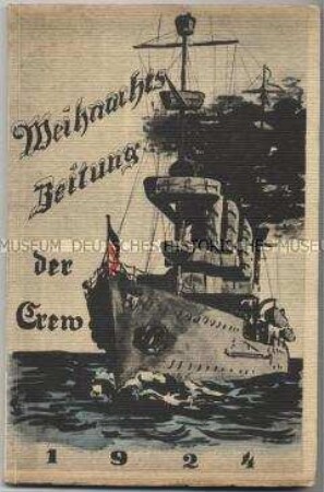 Festzeitung der Besatzung eines deutschen Schiffes zu Weihnachten