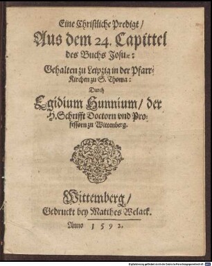 Eine Christliche Predigt Aus dem 24. Capittel des Buchs Josuae : Gehalten zu Leipzig in der Pfarrkirchen zu S. Thoma