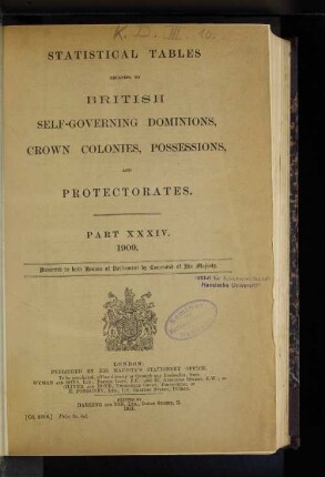 34.1909: Statistical tables relating to British self-governing dominions, crown-colonies, possessions and protectorates