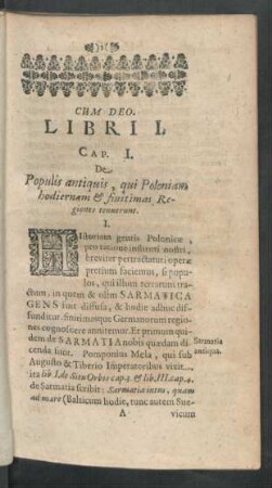 Cap. I. De Populis antiquis, qui Poloniam hodiernam et finitimas, Regiones tenuerunt.