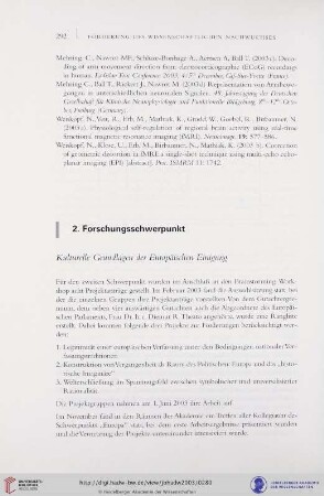2. Forschungsschwerpunt "Kulturelle Grundlagen der Europäischen Einigung"