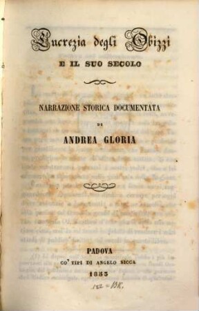 Lucrezia degli Obizzi e il suo secolo : Narrazione storica documentata di Andrea Gloria