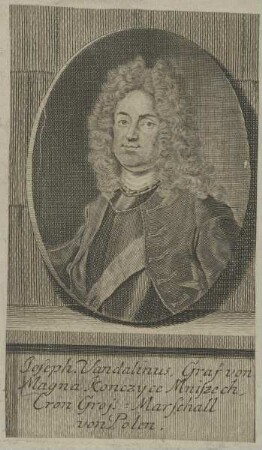 Bildnis des Joseph Vandalinus, Graf von Konczy und Mniszech