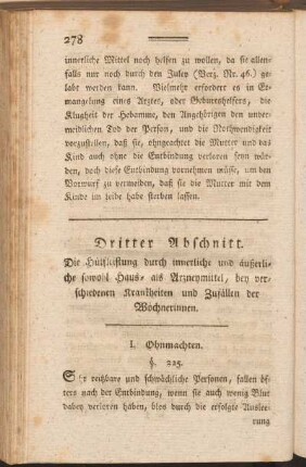 Dritter Abschnitt. Die Hülfleistung durch innerliche un däußerliche sowohl Haus- als Arzneymittel, bey verschiedenen Krankheiten und Zufällen der Wöchnerinnen