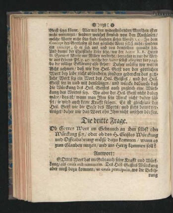 Die dritte Frage. Ob Gottes Wort im Gebrauch n ihm selbst ohn Würckung sey/ oder ob des H. Geistes Würckung und Offenbahrung müsse dazu kommen ... ?