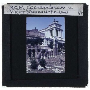 Rom, Monument für Vittorio Emanuele II / Altare della Patria,Rom, Caesarsforum