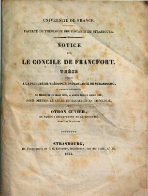Notice sur le concile de Francfort : thèse ... pour obtenir le grade de bachelier en thėologie