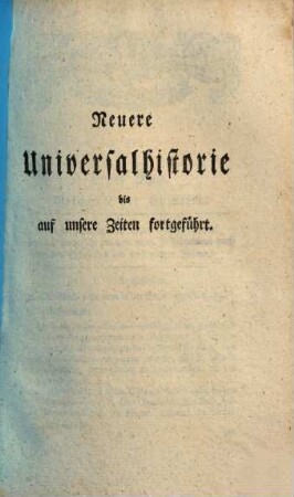 Johann Christoph Gatterers Handbuch der Universalhistorie nach ihrem gesamten Umfange, 2,2. Bis auf unsere Zeiten fortgesetzt