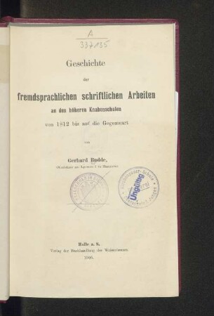 Geschichte der fremdsprachlichen schriftlichen Arbeiten an den höheren Knabenschulen von 1812 bis auf die Gegenwart