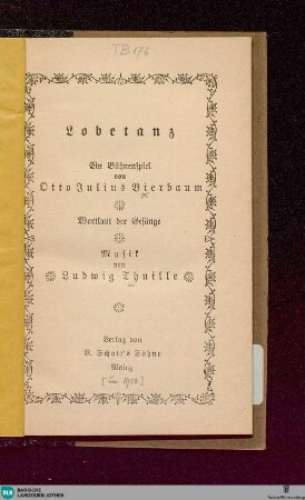 Lobetanz : ein Bühnenspiel; Wortlaut der Gesänge