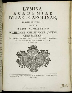 Lumina Academiae Iuliae-Carolinae : Exhibet In Synopsi, Una Cum Indice Alphabetico