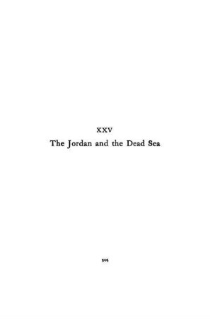 CHAPTER XXV. - THE JORDAN AND THE DEAD SEA