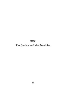 CHAPTER XXV. - THE JORDAN AND THE DEAD SEA