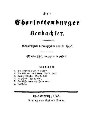 1846, Heft 4: Der Charlottenburger Beobachter : Monatsschrift