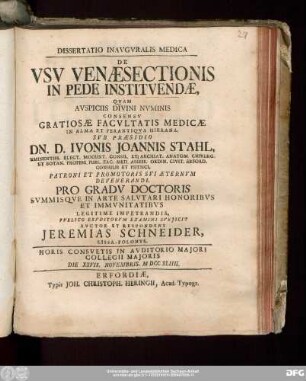 Dissertatio Inavgvralis Medica De Vsv Venaesectionis In Pede Institvendæ
