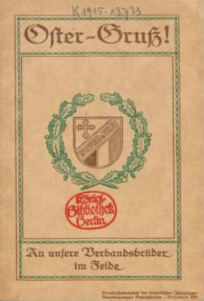 Oster-Gruß! : An unsere Verbandsbrüder im Felde