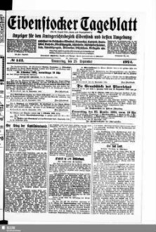 Eibenstocker Tageblatt : Anzeiger für den Amtsgerichtsbezirk Eibenstock und dessen Umgebung, umfassend die Ortschaften Eibenstock, Blauenthal, Carlsfeld, Hundshübel, Neuheide, Oberstützengrün, Schönheide, Schönheiderhammer, Sosa, Unterstützengrün, Wildenthal, Wilzschhaus, Wolfsgrün usw