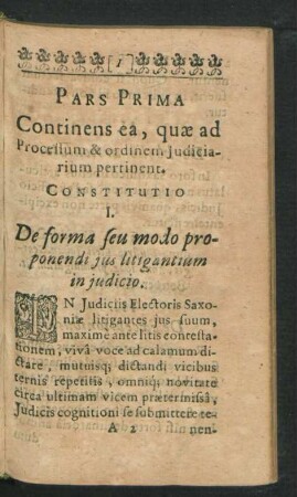 Pars Prima. Continens ea, quae ad Processum & ordinem Iudiciarium pertinent.
