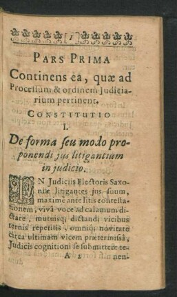 Pars Prima. Continens ea, quae ad Processum & ordinem Iudiciarium pertinent.