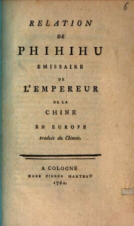 Relation de Phihihu, Émissaire de l'Empereur de la Chine en Europe