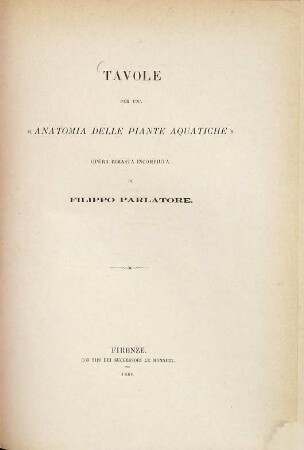 Tavole per una "Anatomia delle piante aquatiche" opera rimasta incompiuta di Filippo Parlatore