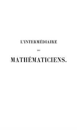 6: L' Intermédiaire des mathématiciens