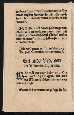 Ein ander Lied/ von || der Meyerin tœchterlein. ||