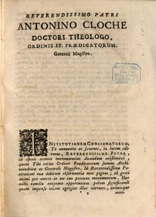 R. P. Natalis Alexandri Ordinis FF. Praedicatorum In Sacra Facultate Parisiensi Doctoris, Et Emeriti Professoris Praecepta Et Regulae Ad Praedicatores verbi divini informandos : Cum Ideis Concionum per totum annum