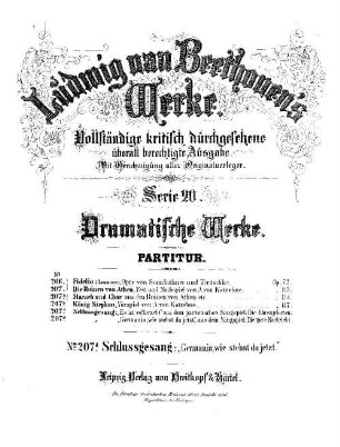 Beethoven's Werke, 207d = Serie 20: Dramatische Werke. Schlussgesang "Germania, wie stehst du jetzt" : [WoO 94]