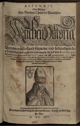 Appendix Oder Anhang/ Des Vierdten Theils der Römischen KirchenHistoria