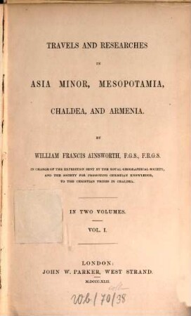 Travels and researches in Asia Minor, Mesopotamia, Chaldea and Armenia, 1