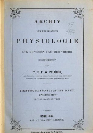 Archiv für die gesamte Physiologie des Menschen und der Thiere. 57, 57. 1894