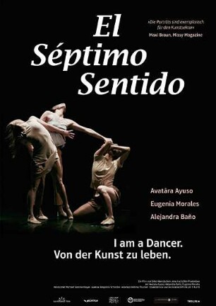 El séptimo sentido - I Am a Dancer. Von der Kunst zu leben