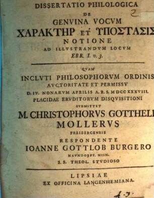 Dissertatio Philologica De Genvina Vocvm Charaktēr Et Ypostasis Notione Ad Illvstrandvm Locvm Ebr. I. v. 3.