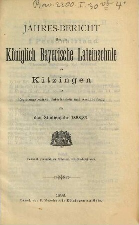 Jahresbericht über die Königlich Bayerische Lateinschule zu Kitzingen. 1888/89