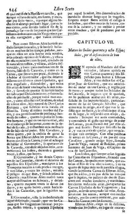 Cap. 7. Matan los Indios quarenta y ocho Españoles, por el desconcierto de uno de ellos.