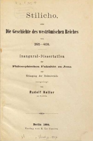 Stilicho, oder die Geschichte des weströmischen Reiches von 395 - 408