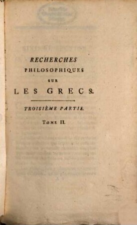 Recherches Philosophiques Sur Les Grecs. 2