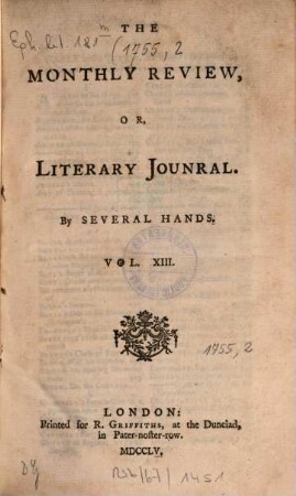 The monthly review, or, literary journal. 13. 1755