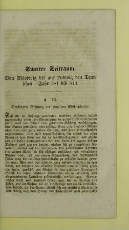 Zweiter Zeitraum. Von Chlodwig bis auf Ludwig den Teutschen. Jahr 481 bis 843