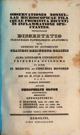 Observationes nonnullae microscopicae, fila (quae primitiva dicunt) in inflammatione spectantes : Diss. inaug. path. anat.