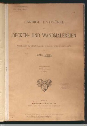 Farbige Entwürfe für Decken- und Wandmalereien : Vorlagen im Renaissance-, Barock- und Rococo-Styl