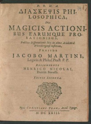 Diaskepsis Philosophica, De Magicis Actionibus Earumque Probationibus