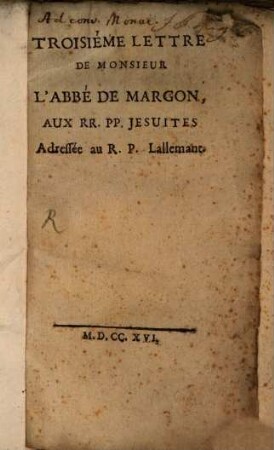 Troisième lettre aux R. R. Pères Jesuites adressé au R. P. Lallemant