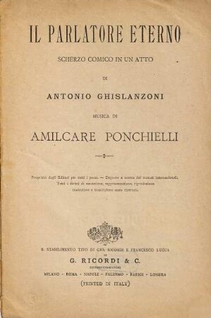 Il parlatore eterno : scherzo comico in un atto